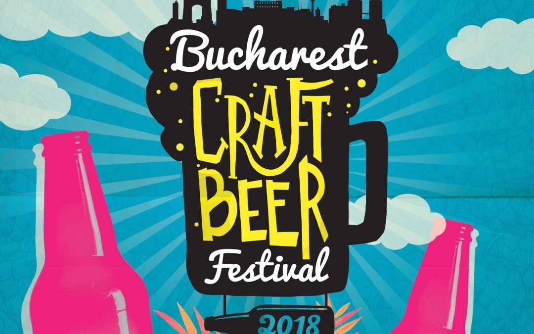 Demonstratii de homebrewing, demonstratii culinare si alte atractii la Bucharest Craft Beer Festival 2018